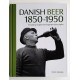 Danish Beer 1850-1950: Including recipes for forgotten beer styles