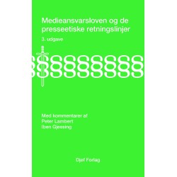 Medieansvarsloven og de presseetiske retningslinjer med kommentarer