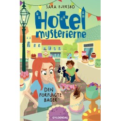 Hotelmysterierne - Den forfulgte bager: Hotelmysterierne 3