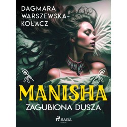 Manisha. Zagubiona dusza