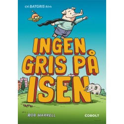 Batgris 2: Ingen gris på isen