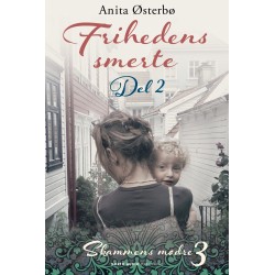 Frihedens smerte - del 2