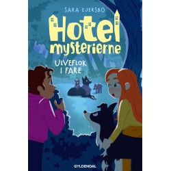 Hotelmysterierne - Ulveflok i fare: Hotelmysterierne 2