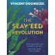 The Seaweed Revolution: How Seaweed Has Shaped Our Past and Can Save Our Future