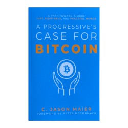 A Progressive’s Case for Bitcoin