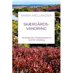 Skærgårdsvandring: Vandreguide til skærgårdsøerne nord for Göteborg