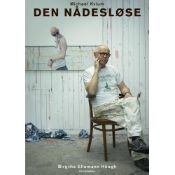 Michael Kvium: Den nådesløse