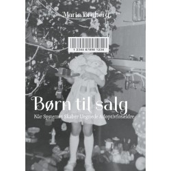 Børn til salg: Når Systemet Skaber Uegnede Adoptivforældre