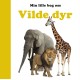 Min lille bog om Vilde dyr