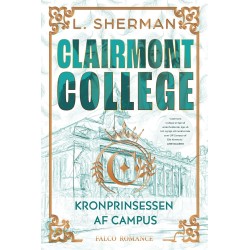 Kronprinsessen af campus - Sprayed edges: Clairmont College 3
