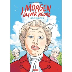 I morgen bliver bedre 2: Dronningen