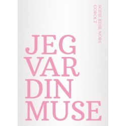 Jeg var din muse