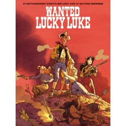 Lucky Luke: Wanted Lucky Luke - Et ekstraordinært eventyr