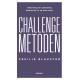 Challenge-metoden: Udfordring for udfordring ændres dit liv og dine vaner