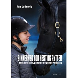 Sikkerhed for hest og rytter: tryg i stalden, på folden og under ridning
