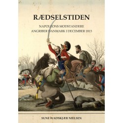 Rædselstiden: Napoleons modstandere angriber Danmark i december 1813