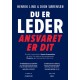 Du er leder: Ansvaret er dit