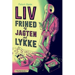 Liv, frihed og jagten på lykke