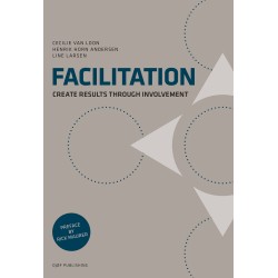 Facilitation: Create results through involvement