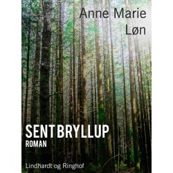 Sent bryllup
