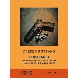 Uopklaret - Danmarkshistoriens største uopklarede kriminalsager