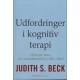 Udfordringer i kognitiv terapi: hvad gør man, når standardmetoderne ikke virker?