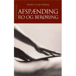 Afspænding, ro og berøring