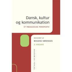 Dansk, kultur og kommunikation: Et pædagogisk perspektiv