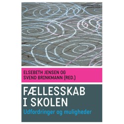 Fællesskab i skolen: Udfordringer og muligheder