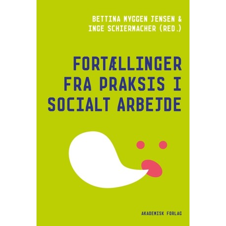 Fortællinger fra praksis i socialt arbejde