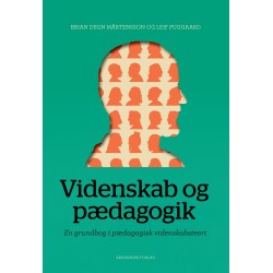 Videnskab og pædagogik: En grundbog i pædagogisk videnskabsteori