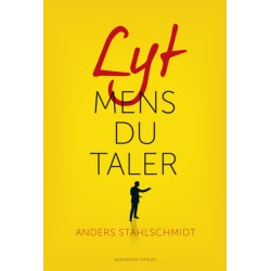 Lyt mens du taler