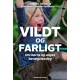 Vildt og farligt - om børns og unges bevægelseslege