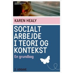 Socialt arbejde i teori og kontekst