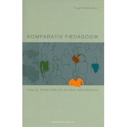 Komparativ pædagogik: Faglig tradition og global udfordring
