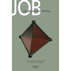 Job og personvurdering: Om at øge træfsikkerheden i personaleudvælgelse