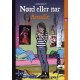 PS, Nørd eller nar