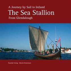 A journey by sail to Ireland: Havhingsten fra Glendalough
