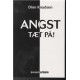 ANGST tæt på