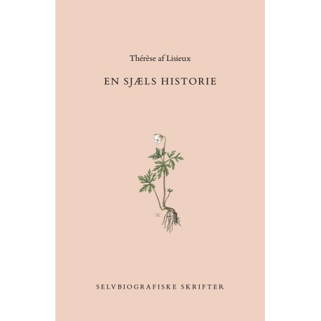 En Sjæls Historie: Selvbiografiske skrifter