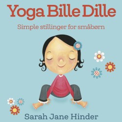 Yoga Bille Dille: Simple stillinger for småbørn