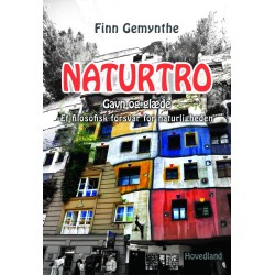 Naturtro: Gavn og glæde
