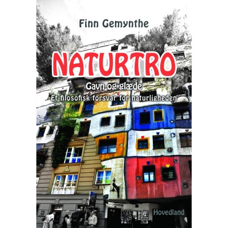 Naturtro: Gavn og glæde