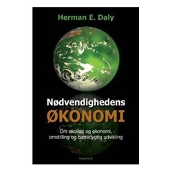 Nødvendighedens økonomi: Om økologi og økonomi, omstilling og bæredygtig udvikling