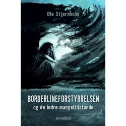 Borderlineforstyrrelsen og de indre mangeltilstande