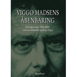 Viggo Madsens åbenbaring: udvalgte digte 1963-2002