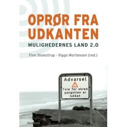 Oprør fra udkanten: Mulighedernes land 2.0