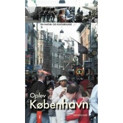 Oplev København og omegn: En natur- og kulturguide