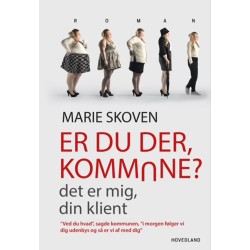 Er du der kommune?: Det er mig din klient