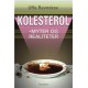 Kolesterol: myter og realiteter